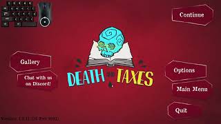 I AM THE GRIM REAPER! | Death And Taxes Playthrough #1| Superbartleby