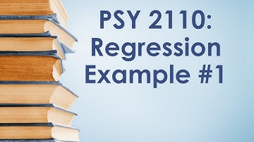 PSY 2110 Statistics: Regression, #2 (Example #1)