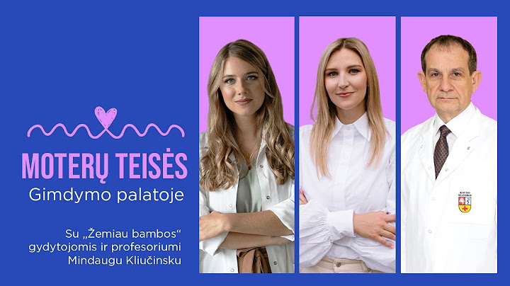 Moterų teisės gimdymo palatoje | Prof. dr. Mindaugas Kliučinskas