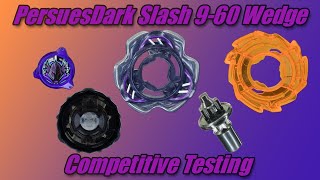 PerseusDark Slash 9-60 Wedge Competitive Testing | Beyblade X