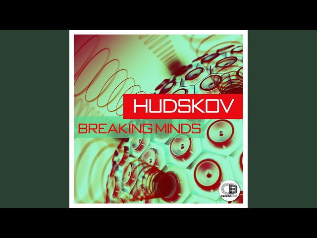 Breaking Minds (Original Mix)