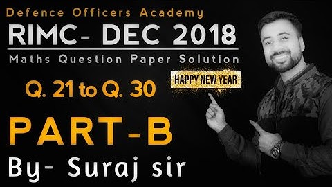 RIMC Dec 2018 Maths Question Paper Solution Q- 21 to Q-30 RIMC Dehradun | Defence officers Academy