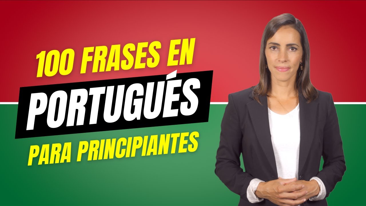 100 frases en portugués brasileño | Portugués para principiantes