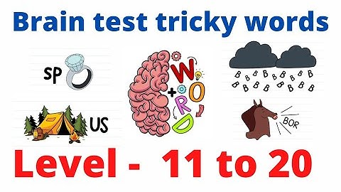 brain test tricky words level 11 12 13 14 15 16 17 18 19 20 #braintest #braintesttrickywords #brain