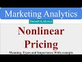Nonlinear Pricing in marketing analytics, nonlinear pricing and profit maximization strategies, mba