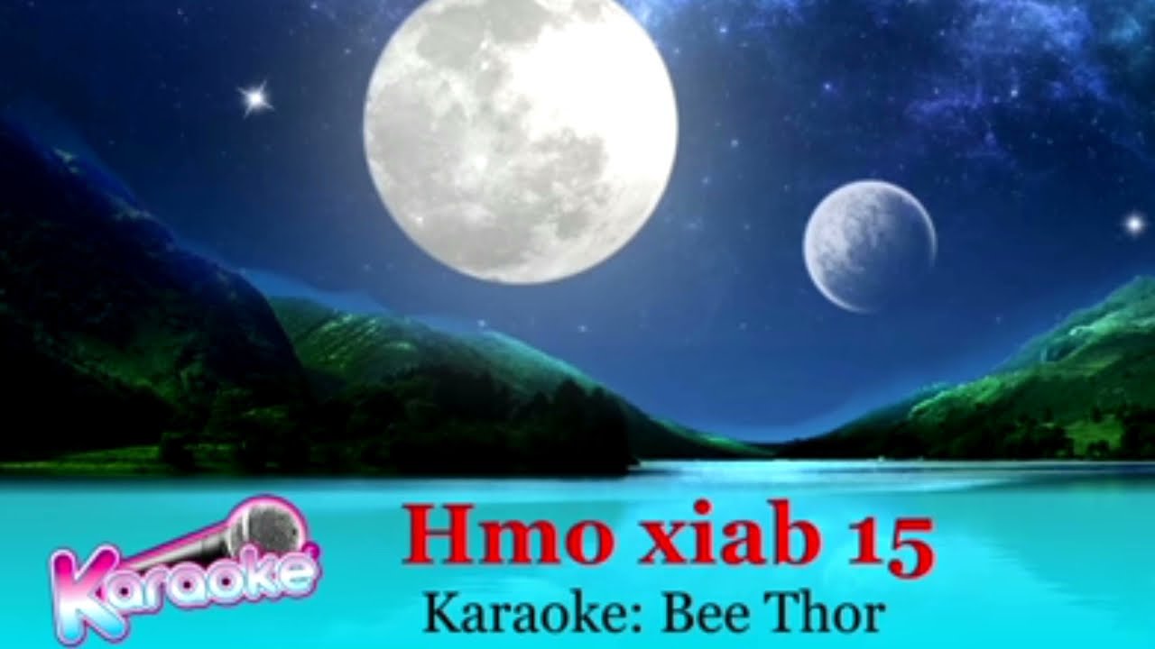 kawm muas: hmo xiab 15 karaoke