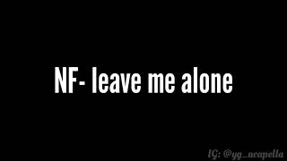 NF - Leave Me Alone (Lyrics Video)