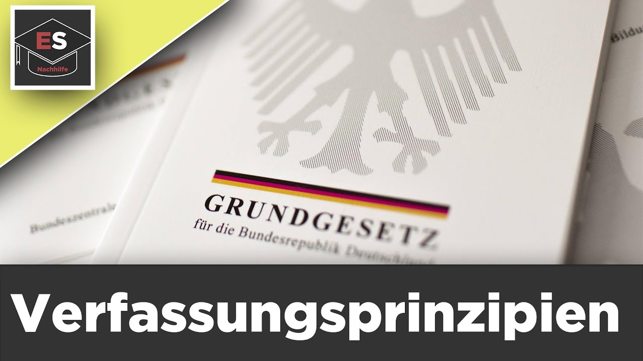 Verfassungsprinzipien Deutschland - Grundgesetz Artikel 20 - Verfassungsprinzipien einfach erklärt!