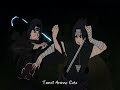 Itachi vs sasuke  tamil anime cutz