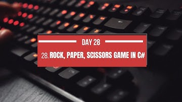 🎮 Day 28: Build a Rock, Paper, Scissors Game in C# | Windows Forms Tutorial 🎮