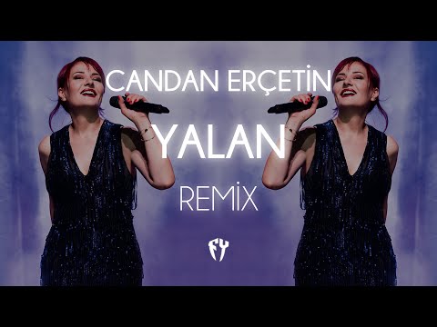 Candan Erçetin - Yalan ( Fatih Yılmaz Remix )