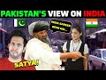 PAKISTANI लोग INDIA के बारे में क्या सोचतें है? | What Do Pakistanis Think About India