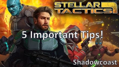 5 Important Basic Tips for Stellar Tactics, an early access turn-based tactical RPG!