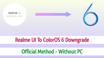 How To Downgrade Realme UI To ColorOS 6 Officially | Realme UI To ColorOS 6 Downgrade Officially 😈🔥