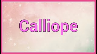Calliope | Name Origin Meaning Variations
