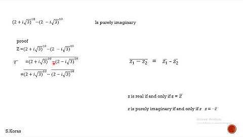 complex numbers proving purely real   proving purely imaginary