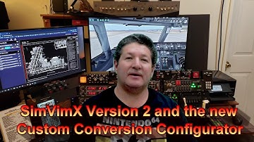 SimVimX version 2 and the new custom conversion configurator