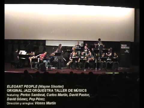 ELEGANT PEOPLE - Original Jazz Orquestra Taller de Msics