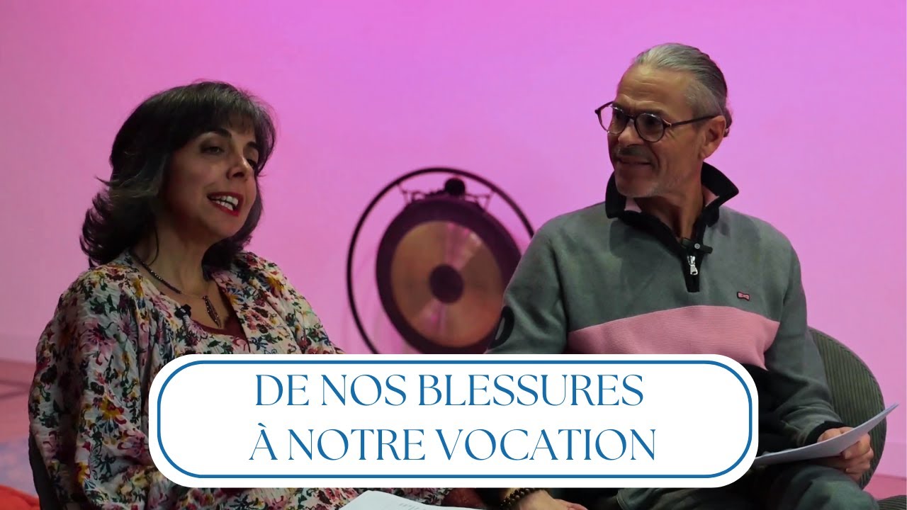 De nos blessures à notre vocation