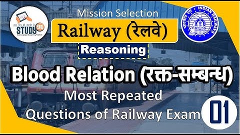 RRB NTPC | Group D | CBT-2  Reasoning Blood Relation 01 By Ravi Sir | Most Imp Que Study91