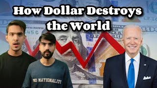 Dollar VS Rupee | How the Dollar Destroys the world