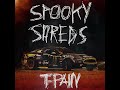 T Pain Spooky Shreds Official Visualizer mp3
