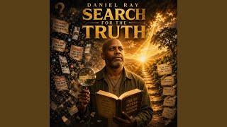 “Search for the Truth”