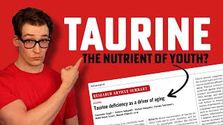 Taurine: Aging Backwards? [Study 193 Analysis]