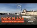 Park Plaza London Waterloo: review