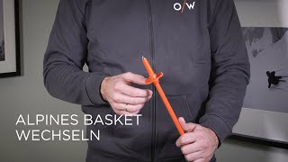 One Way - Alpin: Wie wird das Basket gewechselt - de
