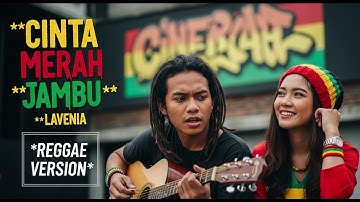 CINTA MERAH JAMBU - Lavenia | Cover Reggae Version