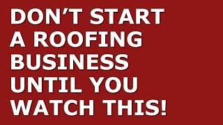 How to Start a Roofing Business | Free Roofing Business Plan Template Included