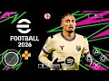 eFootball PES 2026 PPSSPP DOWNLOAD ORIGINAL ISO PES 26 PSP Full Update New Transfers &amp; Kits 26 HD