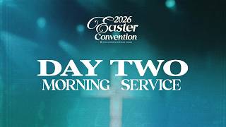 New York Area | PIWC Easter Convention | Day Two - Morning Service