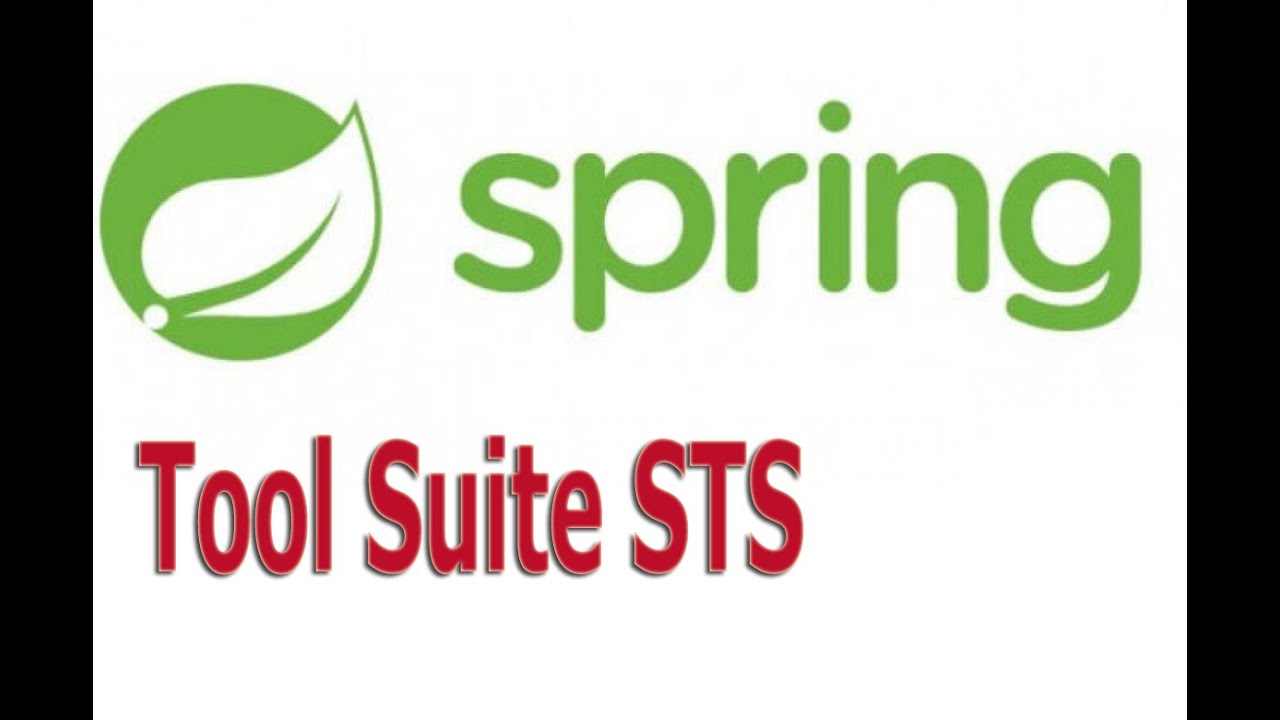 Spring Tool Suite.