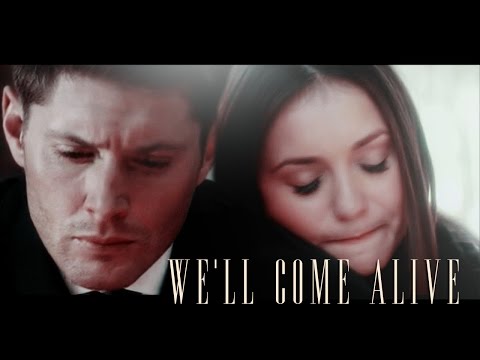 Dean and Elena | We'll Come Alive