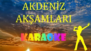 Akdeniz Akşamları - Karaoke Resimi