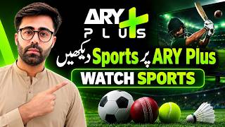 How To Watch Sports On ARY Plus App 2026
