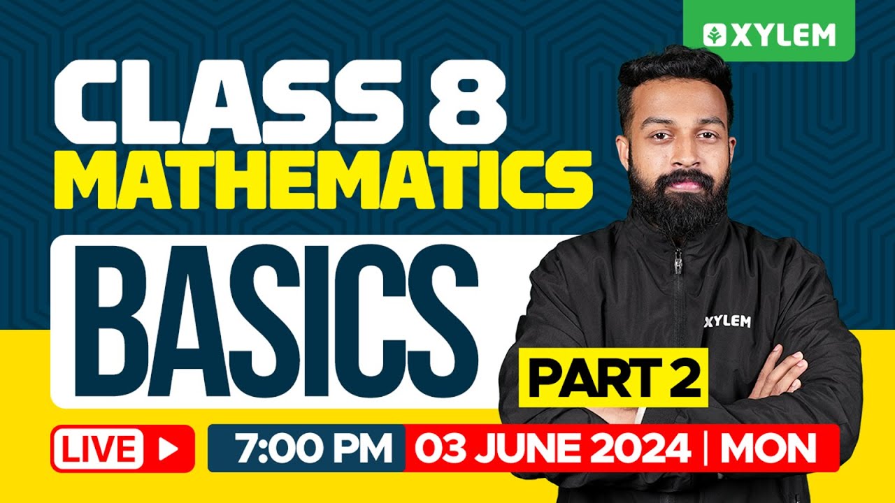 Xylem App Math Pdf Download Class 8 Mathematics - Basics / Part 2 | Xylem Class 8 - YouTube