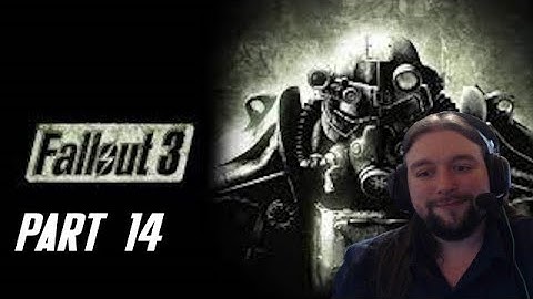 A Bit of Fallout 3: Tale of Two Wastelands (PART 14)