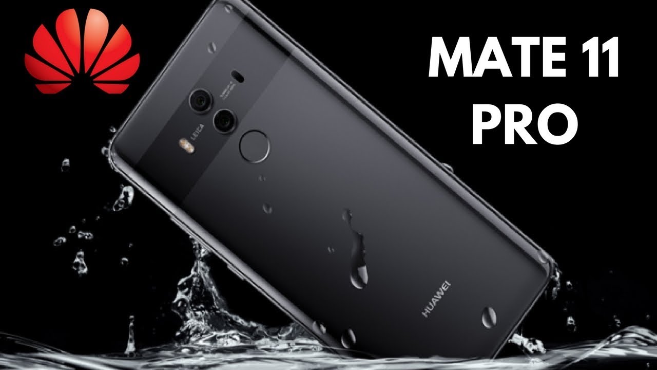 markt Tonen Belastingbetaler Huawei Mate 11 Pro |Specification,Features,Price,Release Date,Details|2018  - YouTube