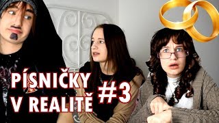 PÍSNIČKY V REALITĚ #3 | TynaKu