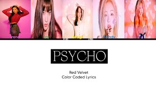Psycho - Red Velvet (Color Coded Lyrics)