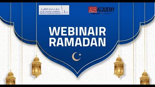 WEBINAIRE RAMADAN VENDREDI NUMERO 2