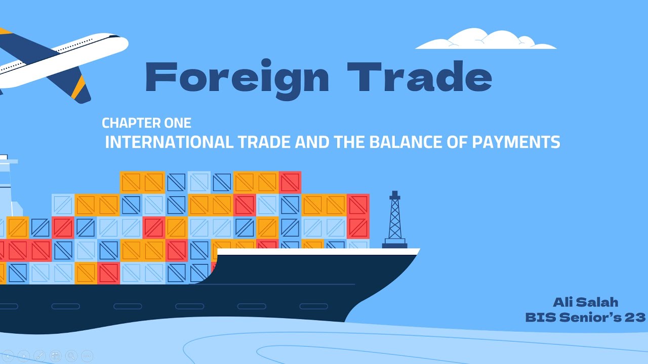 Foreign Trade: Absolute Advantage and Comparative Advantage