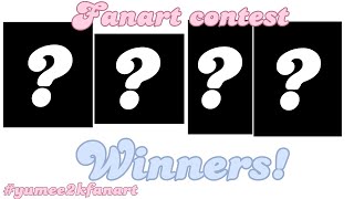 Fanart contest winners! (#yumee2kfanart )