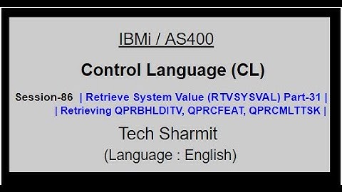 Retrieve System Value (RTVSYSVAL) Part-31 | IBM i | AS400 | CLLE | cl programming in IBM i  or AS400