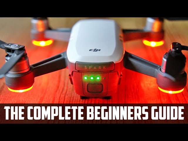 DJI Spark Beginners Guide - Get Ready to Fly! class=