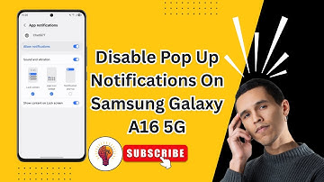 How To Disable Pop Up Notifications On Samsung Galaxy A16 5G in 2025 – Easy Tips & Tricks!