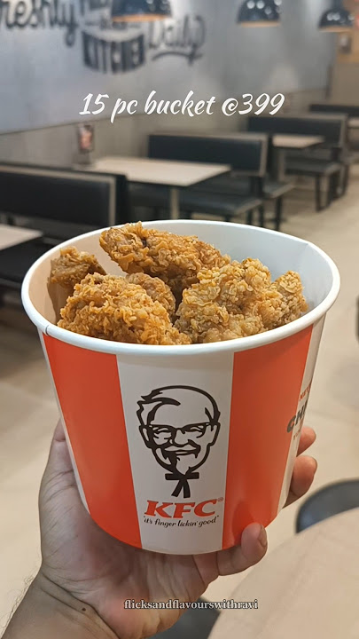 15 Piece Chicken Bucket @ 399/- ‼️ #KFC